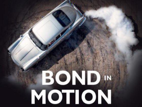 Exhibition. Bond in Motion