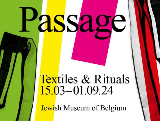 Exhibition. 'Passage. Textiles & Rituals'