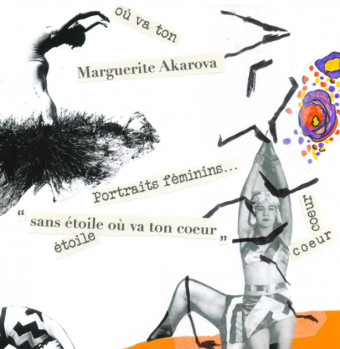 Exhibition. Marguerite Akarova "sans étoile, où va ton cœur"