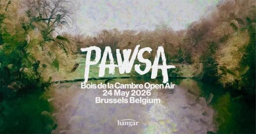 Hangar invites PAWSA - Bois de la Cambre Open Air