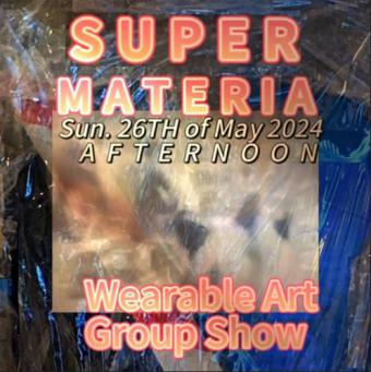 Exhibition. Super Materia